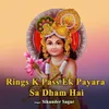 Rings K Pass Ek Payara Sa Dham Hai